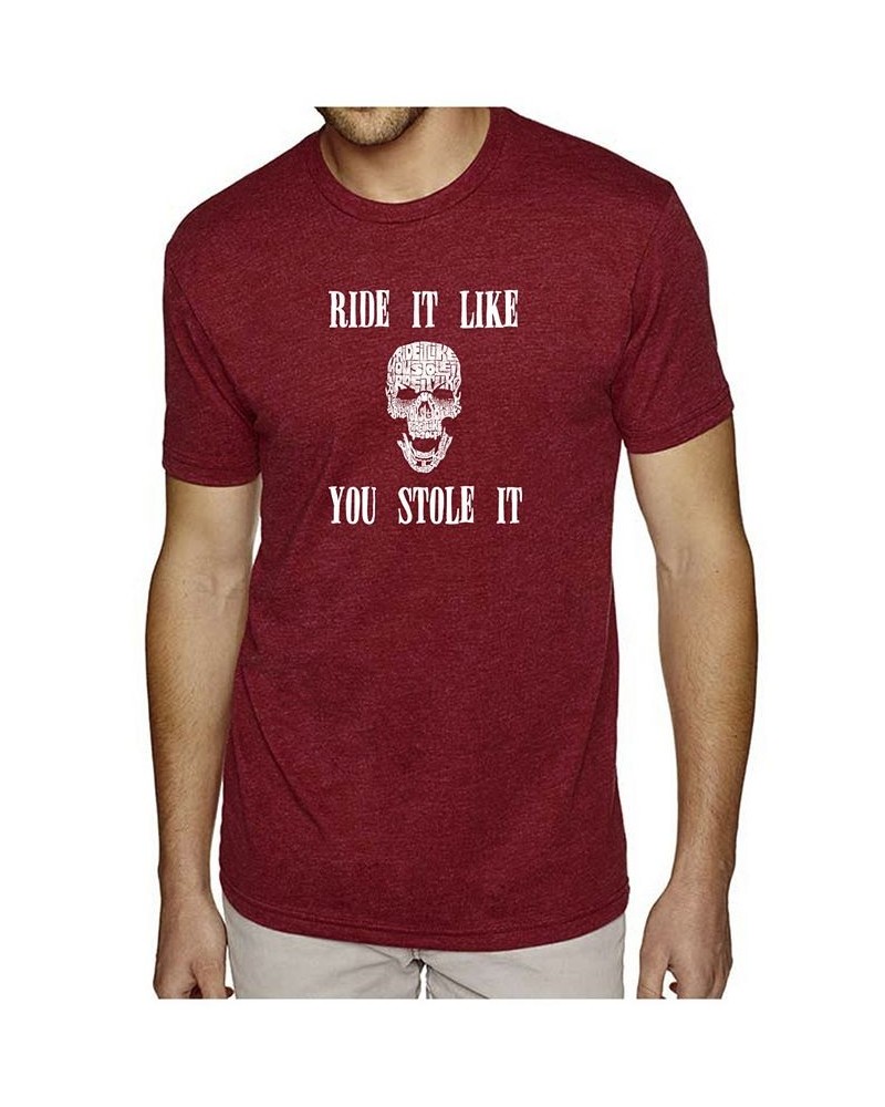 Men's Premium Word Art T-Shirt - Ride It Like You Stole It Red $22.94 T-Shirts